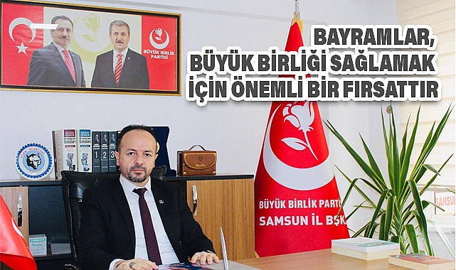 BBP Samsun İl Başkanı Ünsal Tokuç'tan Kurban Bayramı Mesajı