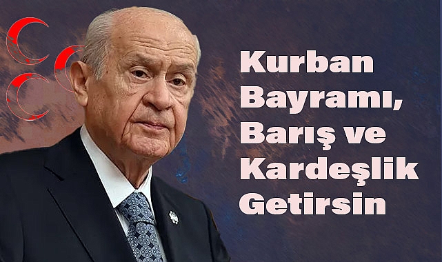 Devlet Bahçeli'den Kurban Bayramı Mesajı