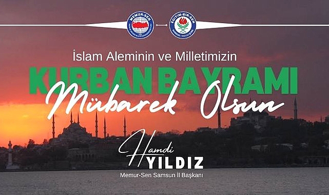 Eğitim-Bir-Sen Samsun Şube Başkanı Hamdi Yıldız'dan Kurban Bayramı Mesajı