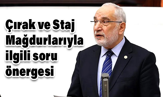 Milletvekili Karaman’dan Çırak ve Staj Mağdurlarıyla İlgili Soru Önergesi