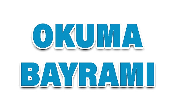 Okuma Bayramı Ne Demek?