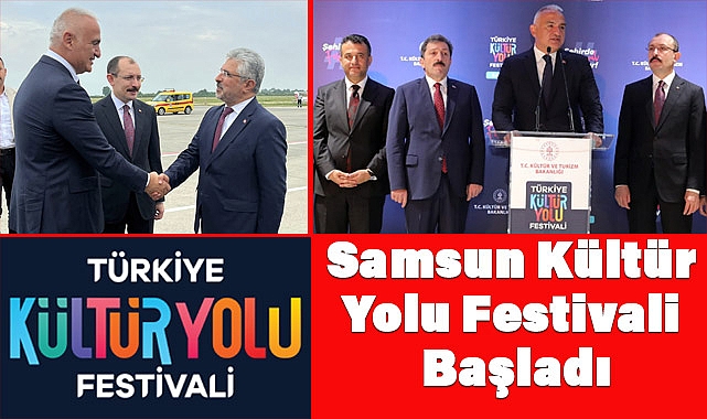 Samsun Kültür Yolu Festivali Başladı