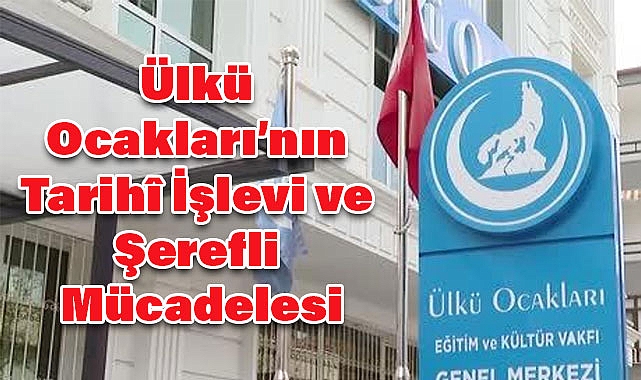 Semih Yalçın: Ülkü Ocakları'nın Tarihî İşlevi ve Şerefli Mücadelesi