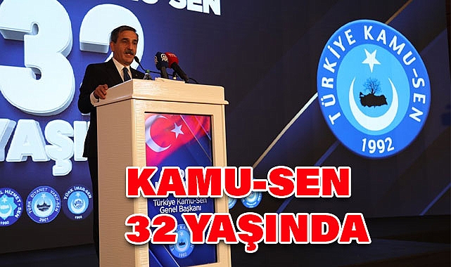 Türkiye Kamu-Sen'in 32. Yıl Coşkusu Ankara'da Kutlandı