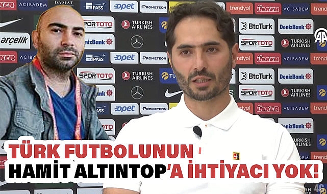 Yusuf Polat: Türk futbolunun Hamit Altıntop’a ihtiyacı yok!