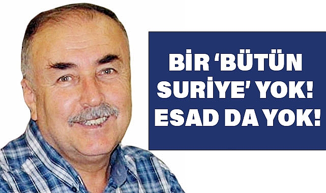 Arslan Tekin: 'Bir ‘Bütün Suriye’ Yok! Esad da Yok!'