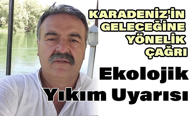 BAŞKAN UZUNOĞLU'NDAN KARADENİZ'İN GELECEĞİNE YÖNELİK ÇAĞRI