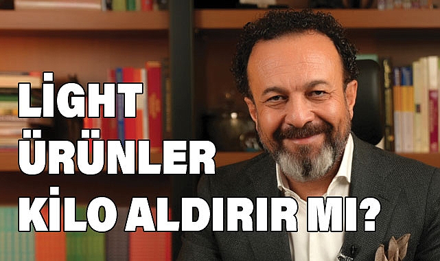 Light Ürünler Zayıflatmıyor, Kilo Aldırıyor!
