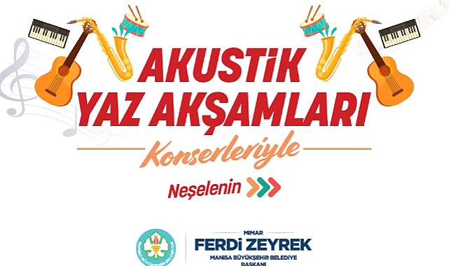 Manisa’da ‘Akustik Yaz Akşamları’ Konserleri Başlıyor
