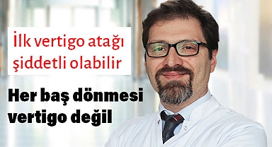 Prof. Dr. Ziya Saltürk, Her baş dönmesi vertigo değil