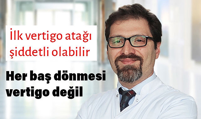 Prof. Dr. Ziya Saltürk, Her baş dönmesi vertigo değil