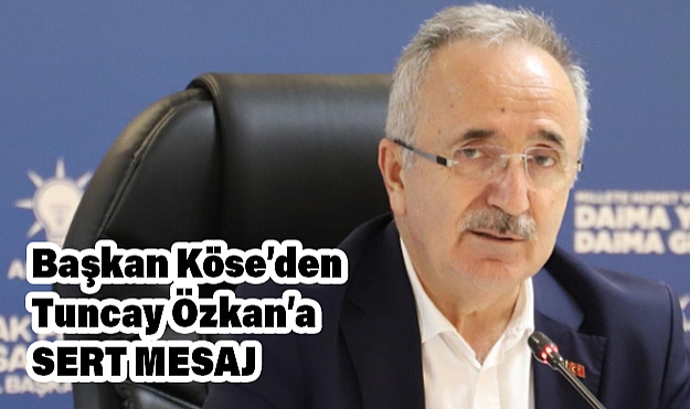 AK Parti Samsun İl Başkanı Mehmet Köse’den Tuncay Özkan’a Sert Tepki