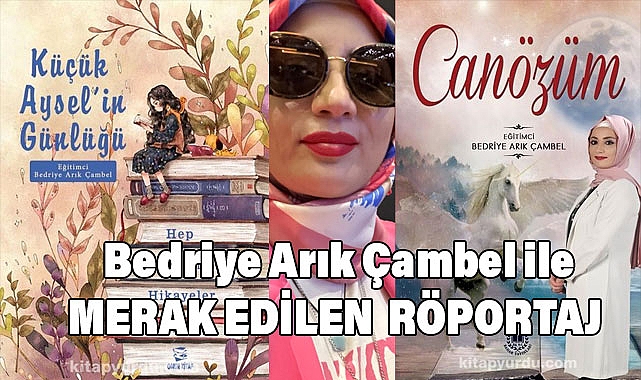 Bedriye Arık Çambel ile 6. Kitabı "CanÖzüm-2" Hakkında Röportaj