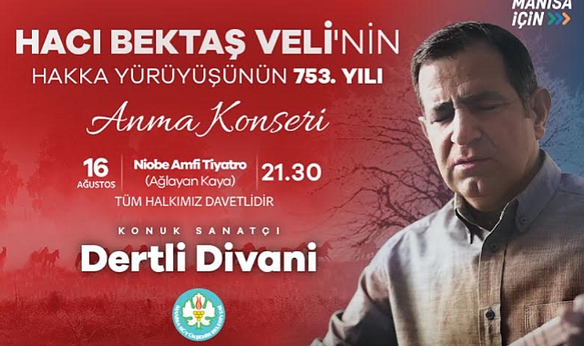 Manisa Büyükşehir Belediyesi’nden Hacı Bektaş Veli’yi Anma Konseri