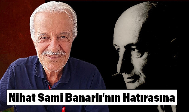 Nihat Sami Banarlı'nın Vefatının 50. Yılı