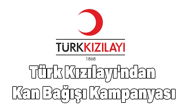 Türk Kızılayı'ndan Kan Bağışı Kampanyası