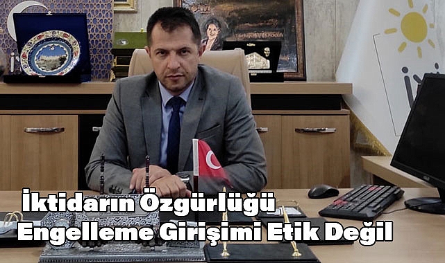 Volkan Karasu: İktidarın Özgürlüğü Engelleme Girişimi Etik Değil