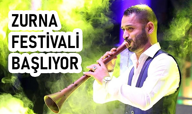 Zurna Festivali Başlıyor