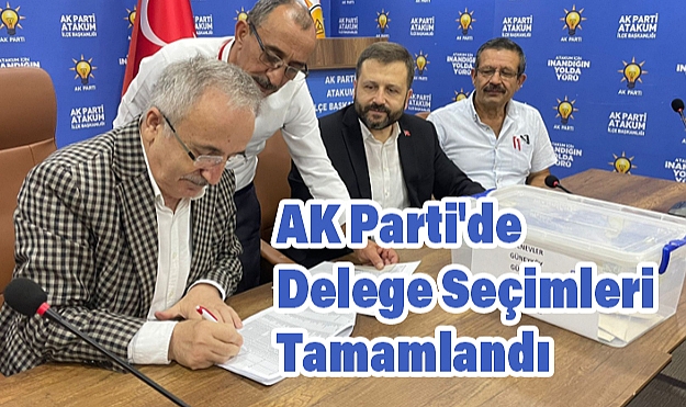 AK Parti'de Mahalle Delege Seçimleri Tamamlandı