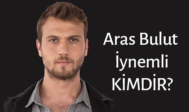 Aras Bulut İynemli Kimdir?