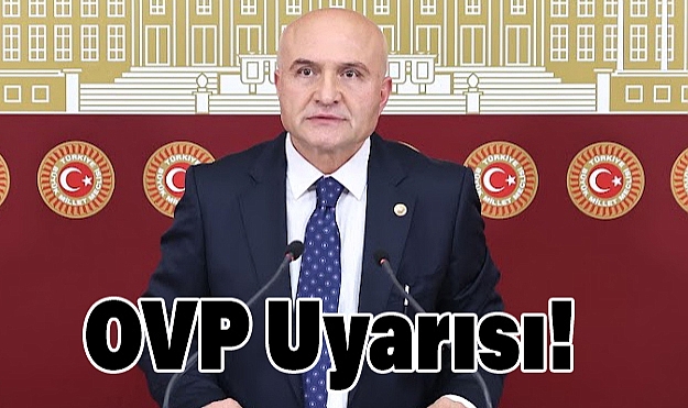 Erhan Usta'dan Hükümete OVP Uyarısı!