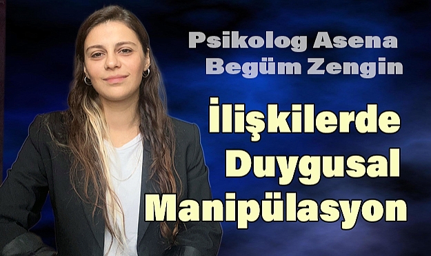 İlişkilerde Duygusal Manipülasyon: Görünmeyen Tehlike