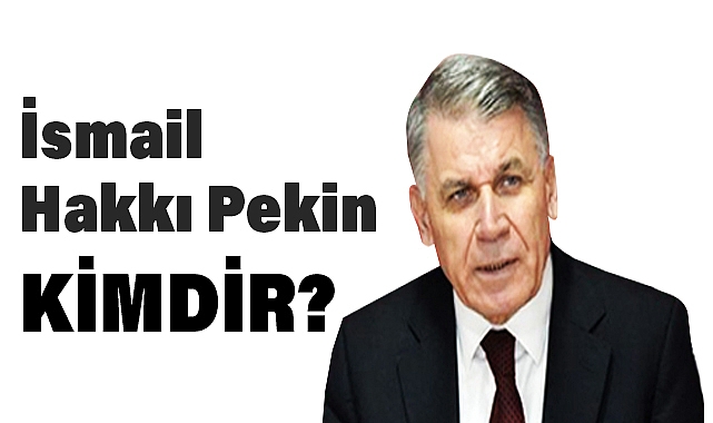 İsmail Hakkı Pekin kimdir?
