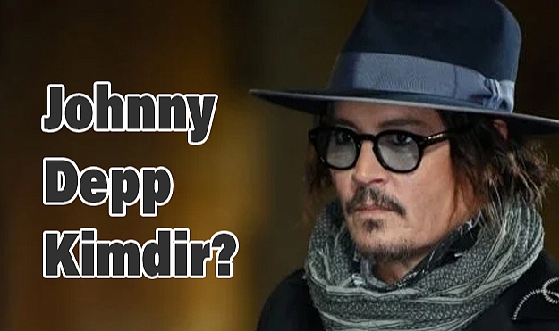 Johnny Depp: Hollywood’un Asi Ruhundan Mahkeme Salonlarına Uzanan Bir Hikaye