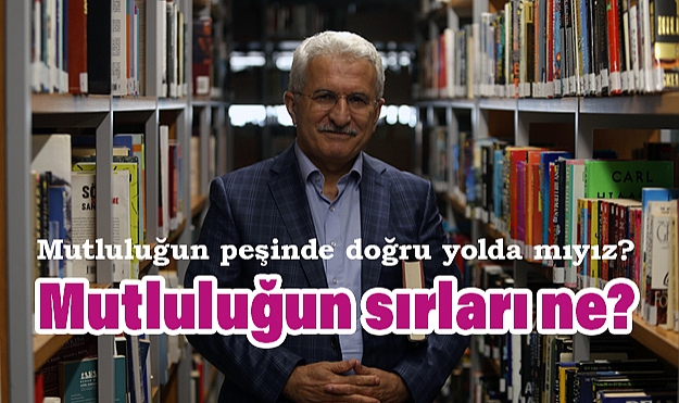 Mutluluğun Sırları Ne?