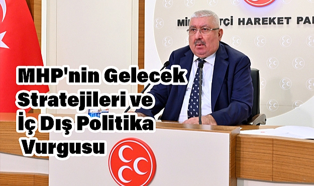 Semih Yalçın’dan İl Başkanları Toplantısı Sonrası Detaylı Açıklamalar
