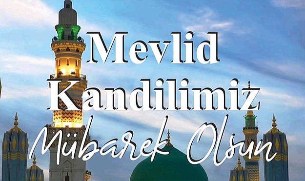 Milli Gençlik Derneği Samsun İl Başkanı Mustafa Yunus Gonca’dan Mevlid Kandili Mesajı