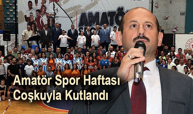Samsun'da Amatör Spor Haftası Coşkuyla Kutlandı