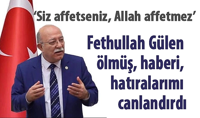 İYİ Parti GİK Üyesi İsmail Koncuk'tan Fethullah Gülen’in Ölümü Üzerine Dikkat Çeken Açıklama