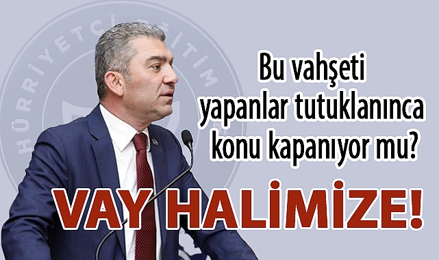 Hür-Sen Konfederasyonu ve Hürriyetçi Eğitim Sen Genel Başkanı Kuruoğlu'ndan bebek ölümleriyle ilgili sert tepki