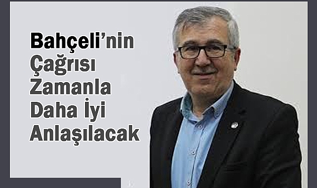 Tevfik Demir: MHP Lideri Tabanı Karşısına Almayı Göze Alarak Bu Adımı Attı