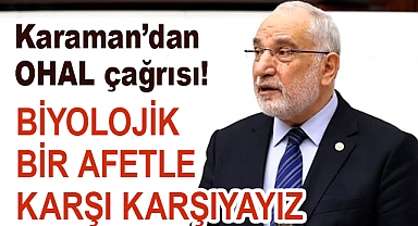 Samsun Milletvekili Karaman’dan OHAL Çağrısı!