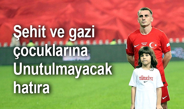 Şehit ve gazi çocuklarına Unutulmayacak hatıra
