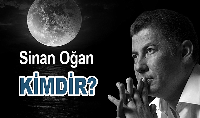 Sinan Oğan Kimdir?