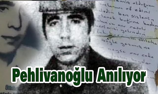 Ülkücü Şehit Mustafa Pehlivanoğlu, Şehadetinin Yıl Dönümünde Anılıyor