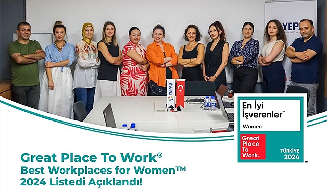 YEPAŞ, 'Kadınlar İçin En İyi İş Yerleri' Listesinde!