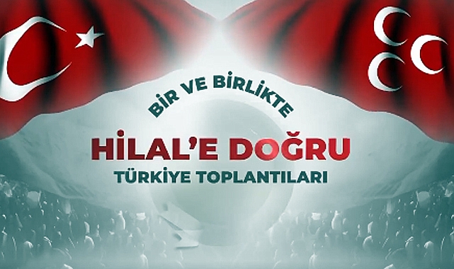 'Bir ve Birlikte Hilale Doğru'