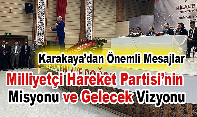 MHP’li Prof. Dr. Mevlüt Karakaya’dan Erzincan Bölge Toplantısında Önemli Mesajlar