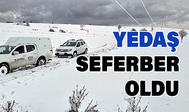 YEDAŞ, Seferber Oldu