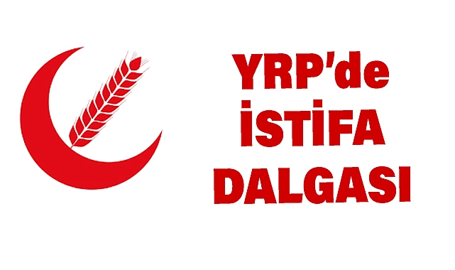 Yeniden Refah Partisi’nde İstifa Dalgası