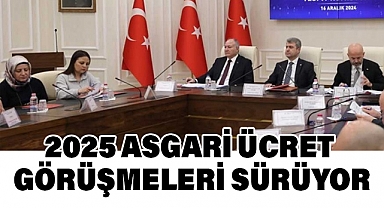 2025 asgari ücret görüşmeleri sürüyor: komisyonun 3. toplantısı perşembe günü yapılacak