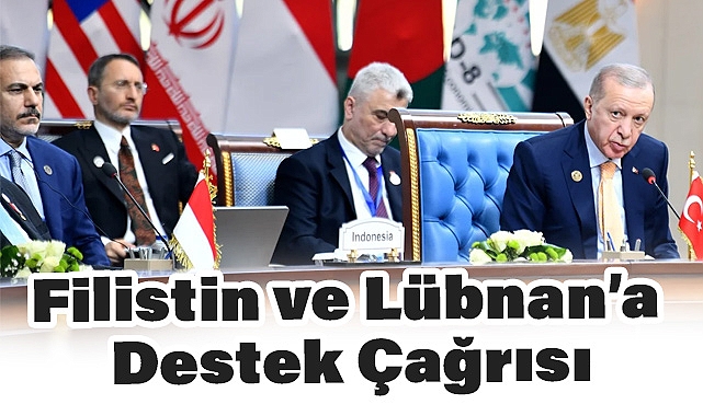 Cumhurbaşkanı Erdoğan’dan D-8 Zirvesi’nde Filistin ve Lübnan Mesajları
