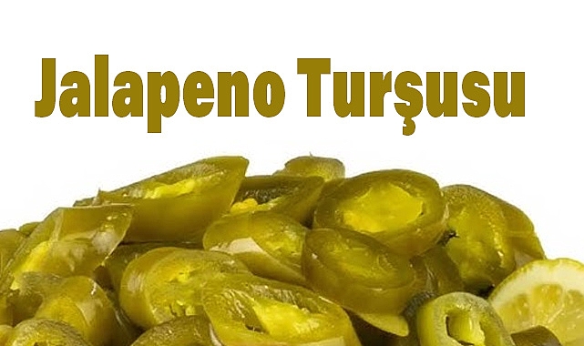 Jalapeno Turşusu Tarifi