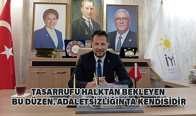 Karasu: Tasarrufu Halktan Bekleyen Bu Düzen, Adaletsizliğin Ta Kendisidir