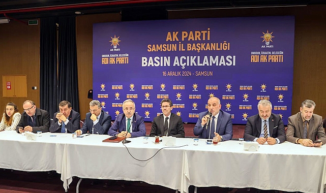 Ak Parti Samsun İl Başkanı Mehmet Köse'den Basın Açıklaması: Samsun Ak Parti'nin Kalesidir
