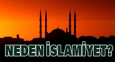 Neden İslamiyet?